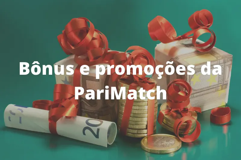 Bônus e promoções da PariMatch