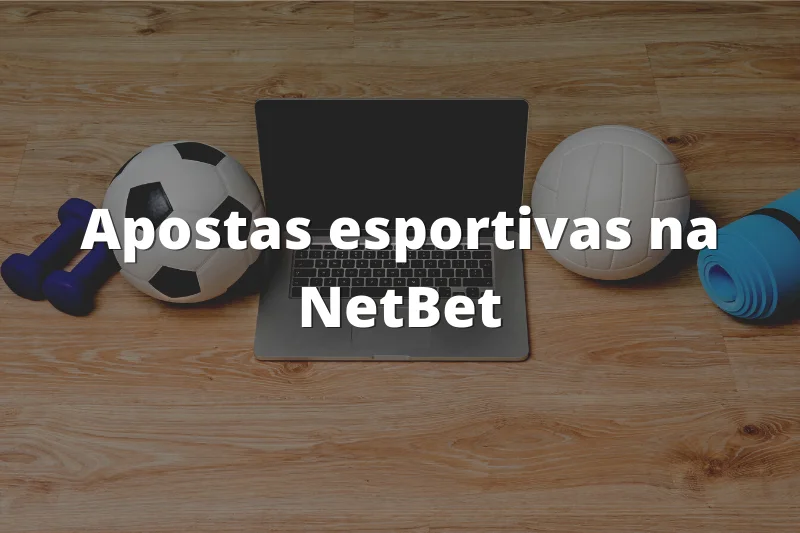 Apostas esportivas na NetBet