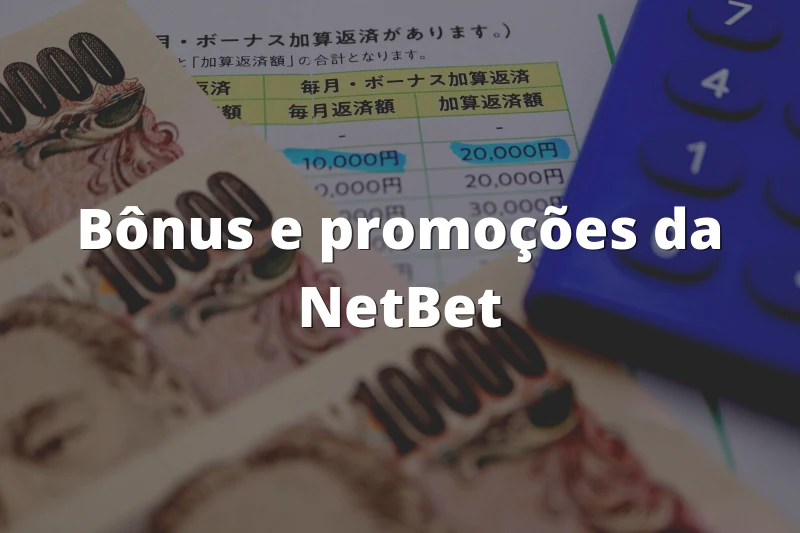 Bônus e promoções da NetBet