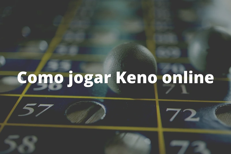 Como jogar Keno online