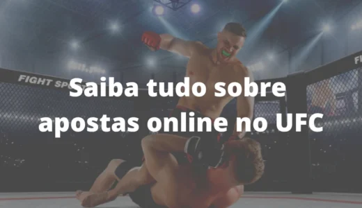 Como apostar em UFC online? Melhores sites, dicas e mais!